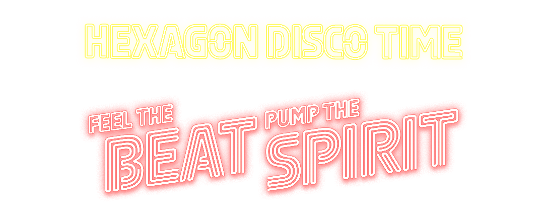 HSBC Hexagon Disco Time